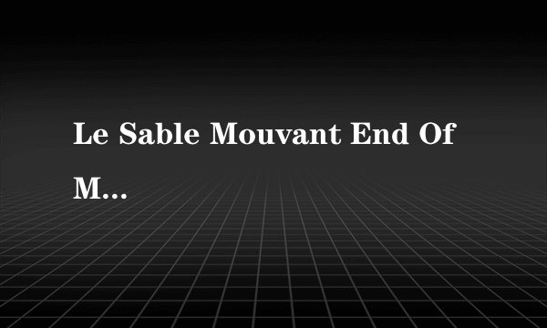 Le Sable Mouvant End Of May--Keren Ann