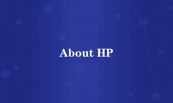 About HP